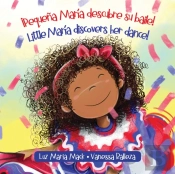 !Pequena Maria Descubre Su Baile! / Little Maria Discovers Her Dance!