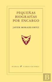 Pequeñas Biografías Por Encargo