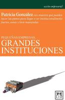 Pequeñas Empresas, Grandes Instituciones