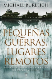 Pequeñas Guerras, Lugares Remotos