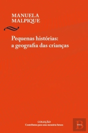 Pequenas Histórias: A Geografia das Crianças