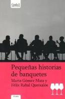 Pequeñas Historias De Banquetes