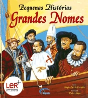 Pequenas Histórias de Grandes Nomes