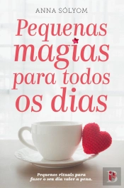 Pequenas Magias para Todos os Dias