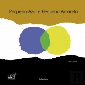 Pequeno Azul e Pequeno Amarelo