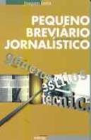Pequeno Breviário Jornalístico