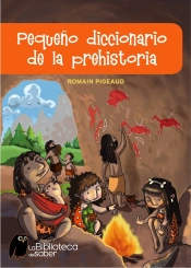 Pequeño Diccionario De La Prehistoria
