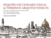 Pequeño Diccionario Visual De Términos Arquitectónicos