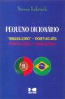 Pequeno Dicionário Brasileiro-Português | Português-Brasileiro