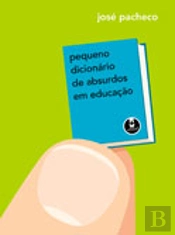 Pequeno dicionário de absurdos em educação