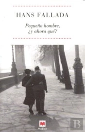 Pequeño Hombre, ¿Y Ahora Qué?