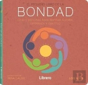 Pequeño Libro De La Bondad