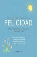 Pequeño Libro De La Felicidad