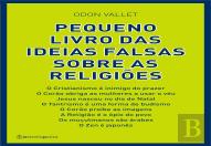 Pequeno Livro das Ideias Falsas sobre as Religiões