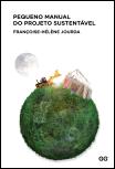 Pequeno Manual do Projeto Sustentável