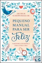 Pequeno Manual para Ser Feliz