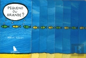 Pequeno ou Grande?