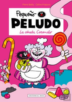 Bertrand.pt - Pequeño Peludo 4. La Abuela Caramelo