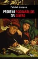 Pequeño Psicoanalisis Del Dinero