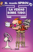 Pequeño Spirou 18 La Verdad Sobre Todo