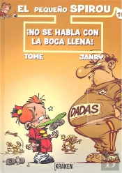 Pequeño Spirou 19. ¡No Se Habla Con La Boca Llena!