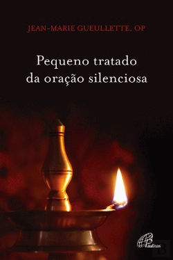 Bertrand.pt - Pequeno tratado da oração silenciosa