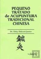 Pequeno Tratado de Acupuntura Tradicional Chinesa