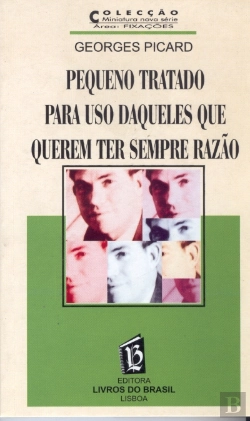 Bertrand.pt - Pequeno Tratado Para Uso Daqueles Que Querem Ter Sempre Razão
