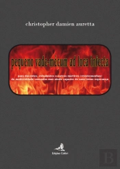 Pequeno Vade-Mécum Ad Loca Infecta 