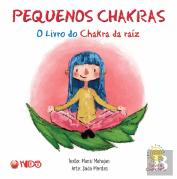 Pequenos Chakras - O Livro do Chakra da Raíz