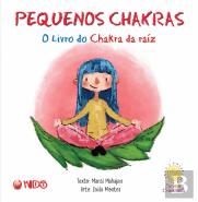 Pequenos Chakras - O Livro do Chakra da Raíz