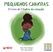 Pequenos Chakras - O Livro do Chakra do Coração