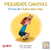 Pequenos Chakras - O Livro do Chakra Plexo Solar