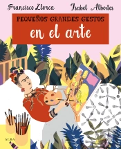 Pequeños Grandes Gestos En El Arte