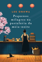 Pequenos Milagres na Pastelaria da Meia-Noite