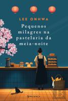 Pequenos Milagres na Pastelaria da Meia-Noite