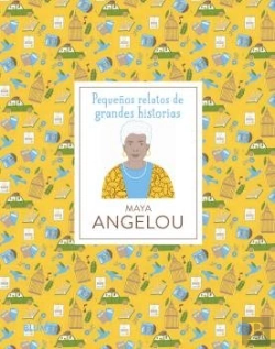 Bertrand.pt - Pequeños Relatos Maya Angelou