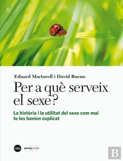 Bertrand.pt - Per A Que Serveix El Sexe?