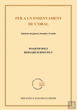 Bertrand.pt - Per A Un Ensenyament De L¿Oral. Iniciació Als Gèneres Formals A L'Escola