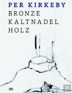 Bertrand.pt - Per Kirkeby Bronze Drypoint Wood - Bronze Kaltnadel Holz /Anglais/Allemand