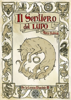 Bertrand.pt - Per La Corona D'Acciaio Iii: Il Sentiero Del Lupo