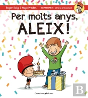 Per Molts Anys, Aleix!