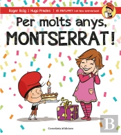 Per Molts Anys, Montserrat!