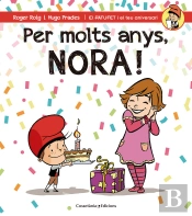 Per Molts Anys, Nora!
