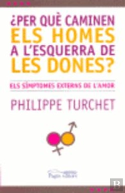 Bertrand.pt - Per Què Caminen Els Homes A L'Esquerra De Les Dones?
