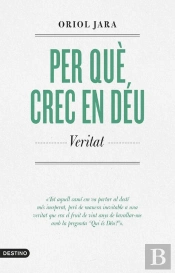 Per Què Crec En Déu