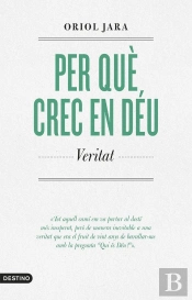 Per Que Crec En Deu