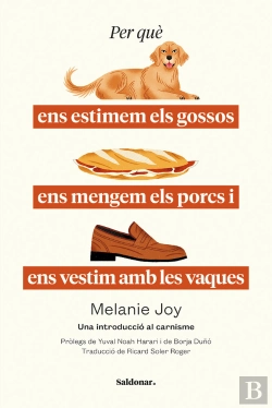 Bertrand.pt - Per Que Ens Estimem Els Gossos Ens Mengem Els Porcs