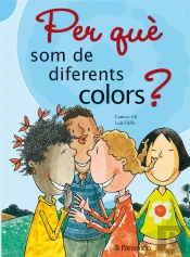 Per Que Som De Diferents Colors