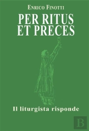 Per Ritus Et Preces